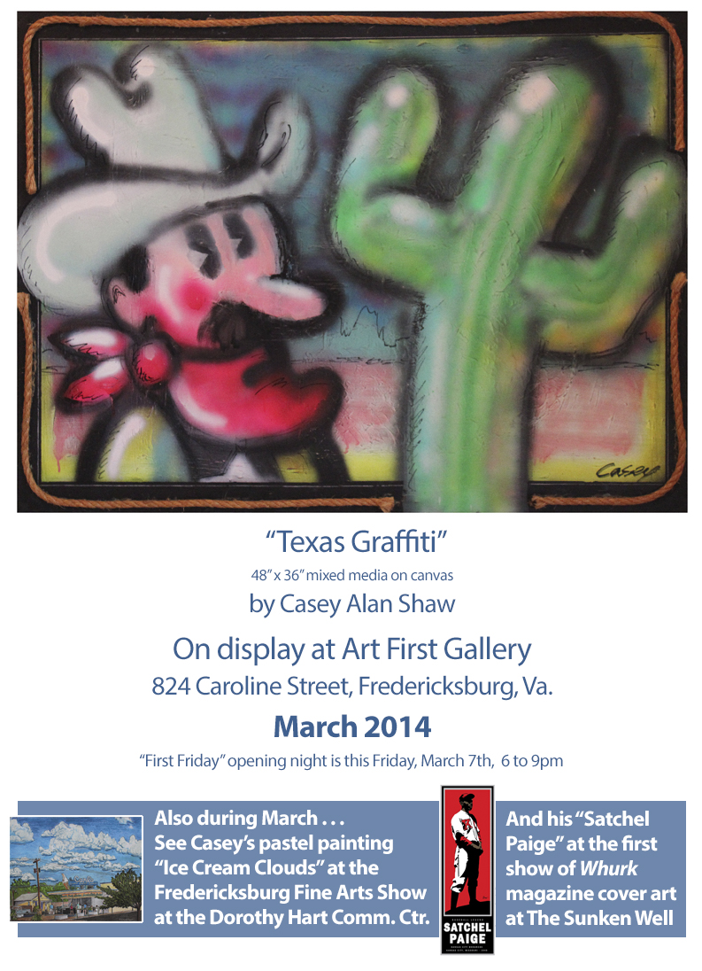 Latest paintings and prints by Casey Alan Shaw, Texas Graffiti, March 2014